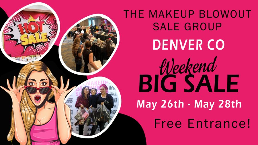 Makeup Blowout Sale - Denver, CO