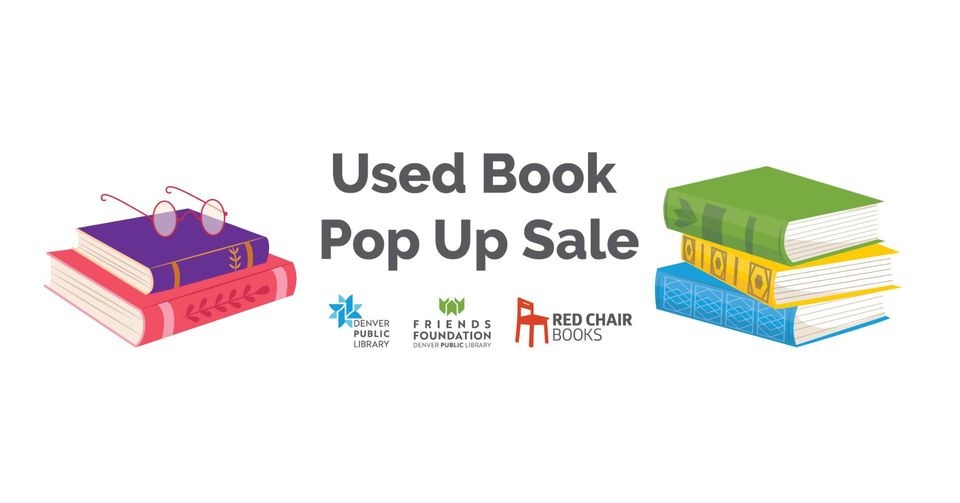 Denver Public Library Friends Foundation Used Book Pop Up Sale - Green Valley Ranch Branch Library