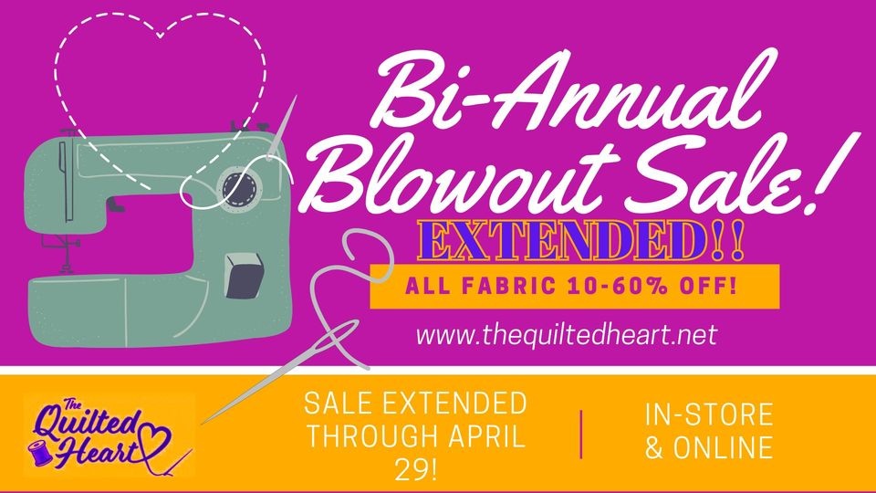 The Quilted Heart Bi-Annual Blowout Sale - EXTENDED